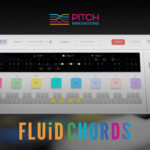 Pitch Innovations Fluid Chords 新発売。あらゆるコードからコードにベンドする、インテリジェントベンドプラグイン！