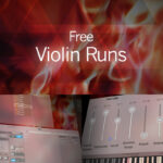 VIENNA SYMPHONIC LIBRARY HELLO FREE INSTRUMENTS: VIOLIN RUNS ストリングスの駆け上がりフレーズを収録した駆け上がり音源がフリーで登場！
