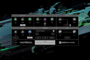 GLITCHMACHINES の無料プラグイン HYSTERESIS！グリッチとスタッター搭載ディレイ！