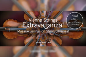 【8/31迄】VIENNA STRINGS EXTRAVAGANZA！ストリングス音源セール