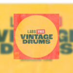SPITFIRE AUDIO 無料音源LABSに新製品 VINTAGE DRUMSが加わりました!レアな2種類のドラム音源