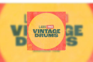 SPITFIRE AUDIO 無料音源LABSに新製品 VINTAGE DRUMSが加わりました！レアな2種類のドラム音源