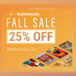 【11/2迄】BIG FISH AUDIO Vir2 600以上の対象製品が25%OFF！