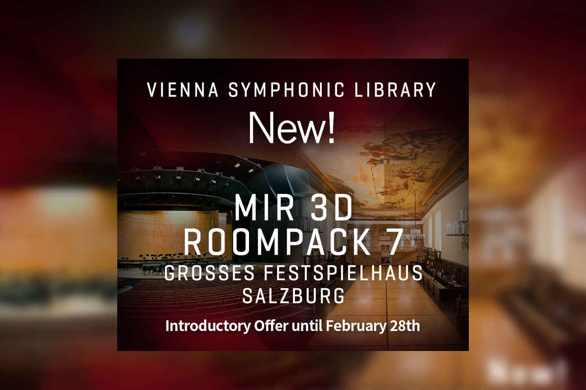 【2/27迄】VIENNA SYMPHONIC LIBRARY「MIR PRO 3D」シリーズが期間限定セール！仮想空間ミキシングソリューションの新ワークフローをGET！